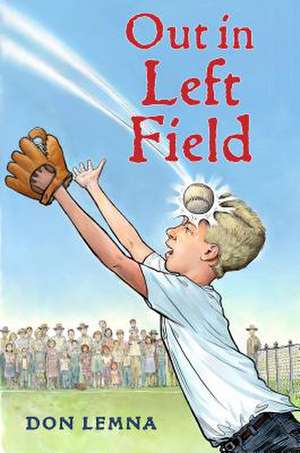 Out in Left Field de Don Lemna