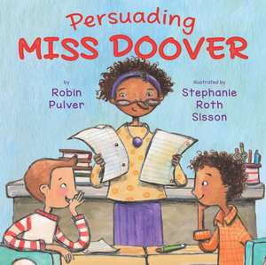 Persuading Miss Doover de Robin Pulver