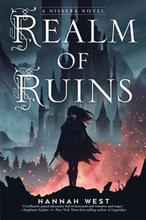 Realm of Ruins: A Nissera Novel de Hannah West