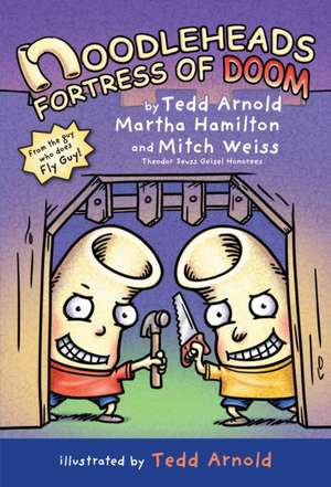 Noodleheads Fortress of Doom de Tedd Arnold