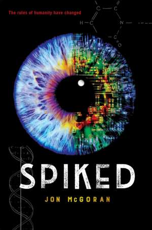 Spiked de Jon McGoran