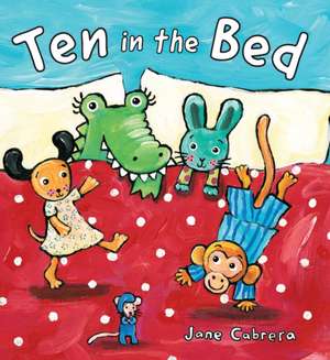 Ten in the Bed de Jane Cabrera