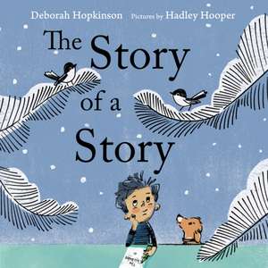 The Story of a Story de Deborah Hopkinson