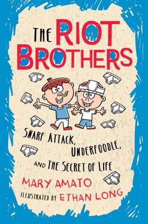 Snarf Attack, Underfoodle, and the Secret of Life de Mary Amato