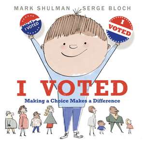 I Voted de Mark Shulman