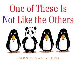 One of These Is Not Like the Others de Barney Saltzberg