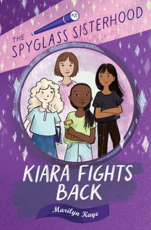 Kiara Fights Back de Marilyn Kaye