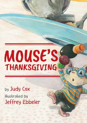 Mouse's Thanksgiving de Judy Cox