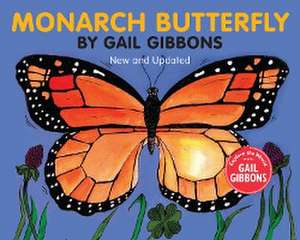 Monarch Butterfly (New & Updated) de Gail Gibbons