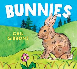 Bunnies de Gail Gibbons