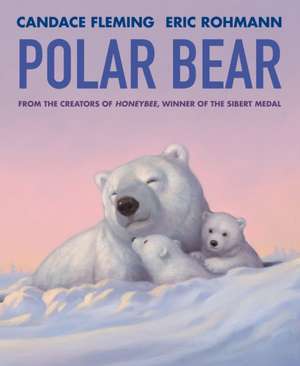 Polar Bear de Candace Fleming