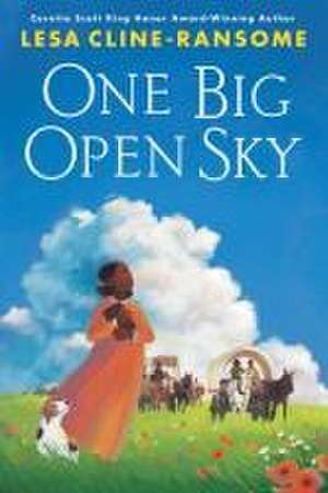 One Big Open Sky de Lesa Cline-Ransome