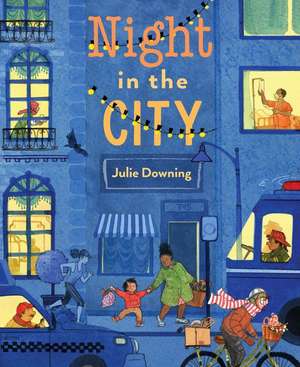 Night in the City de Julie Downing