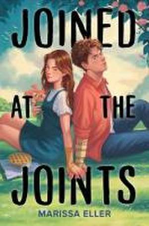 Joined at the Joints de Marissa Eller