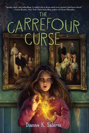 The Carrefour Curse de Dianne K Salerni