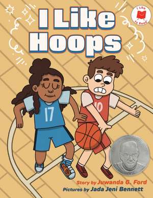 I Like Hoops de Juwanda G Ford