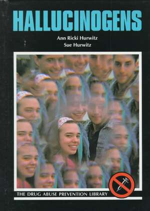 Hallucinogens de Ann Ricki Hurwitz