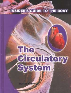 Circulatory System de Walter G. Oleksy