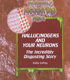 Hallucinogens and Your Nasal Passages de Holly Cefrey