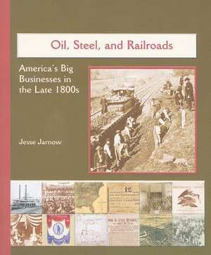 Oil, Steel, and Railroads de Jesse Jarnow