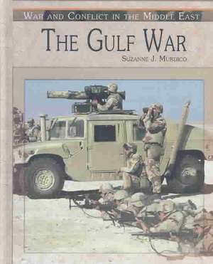 The Gulf War de Suzanne J. Murdico