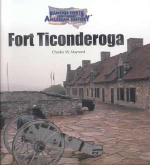 Fort Ticonderoga de Charles W. Maynard