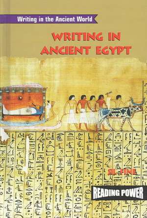 Writing in Ancient Egypt de Jil Fine