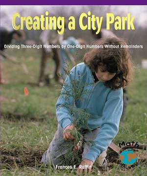 Creating a City Park de Frances E Ruffin