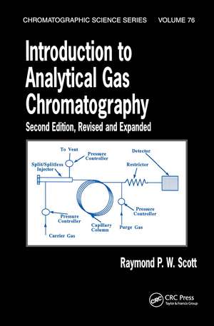 Introduction to Analytical Gas Chromatography, Revised and Expanded de Raymond P.W. Scott