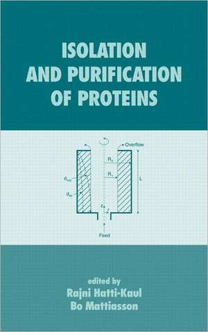 Isolation and Purification of Proteins de Rajni Hatti-Kaul