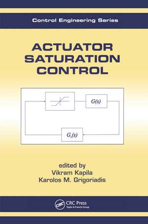 Actuator Saturation Control de Vikram Kapila