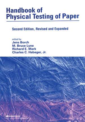 Handbook of Physical Testing of Paper, Second Edition, de R.E. Mark