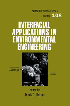 Interfacial Applications in Environmental Engineering de Mark A. Keane