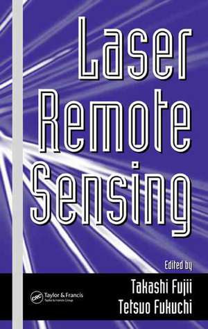 Laser Remote Sensing de Takashi Fujii