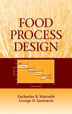 Food Process Design de Greece) Maroulis, Zacharias B. (National Technical University of Athens (NTUA)