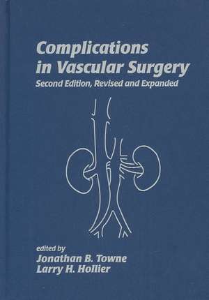 Complications in Vascular Surgery de Jonathan B. Towne