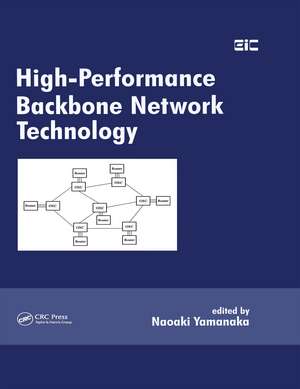 High-Performance Backbone Network Technology de Naoaki Yamanaka