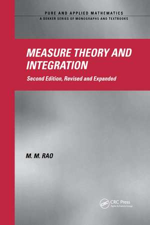 Measure Theory and Integration de M. M. Rao