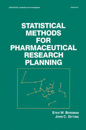 Statistical Methods for Pharmaceutical Research Planning de S. W. Bergman