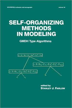 Self-Organizing Methods in Modeling: GMDH Type Algorithms de S. J. Farlow