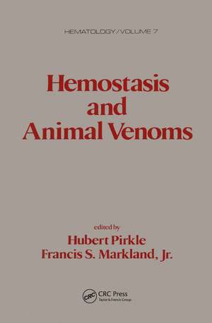 Hemostasis and Animal Venoms de Hubert Pirkle