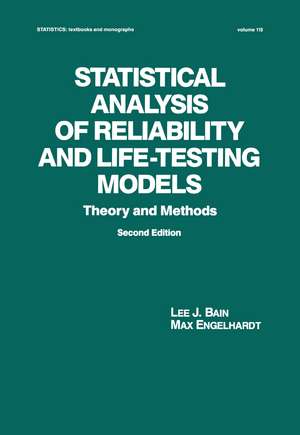 Statistical Analysis of Reliability and Life-Testing Models: Theory and Methods, Second Edition, de Lee Bain