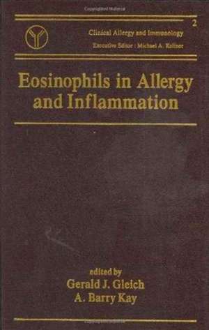 Eosinophils in Allergy and Inflammation de Gerald J. Gleich