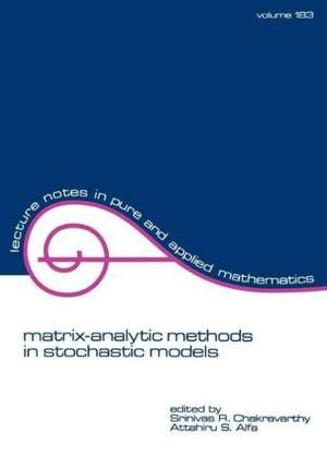 Matrix-Analytic Methods in Stochastic Models de S. Chakravarthy