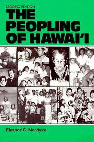 The Peopling of Hawai'i de Eleanor C. Nordyke