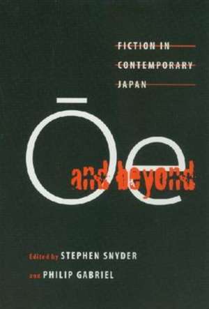 Ōe and Beyond de Stephen Snyder