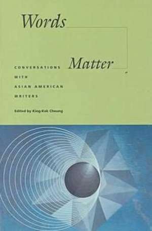 Words Matter de King-Kok Cheung