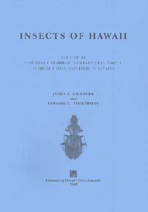 Insects of Hawaii: A Manual of the Insects of the Hawaiian Islands, Including an Enumeration of the Species and Notes on Their Origin, Di de James K. Liebherr