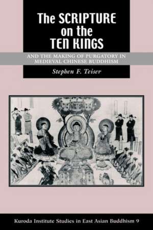 The Scripture on the Ten Kings de Stephen F. Teiser