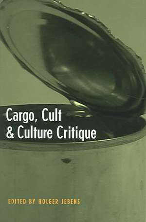 Jebens: Cargo, Cult & Cult Crit Pa de Holger Jebens